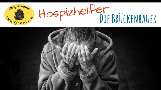 Die Brückenbauer: Der Hospizhelfer-Kurs Main-Spessart e. V.
