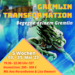 Gremlin Transformation: BEGEGNE DEINEM GREMLIN